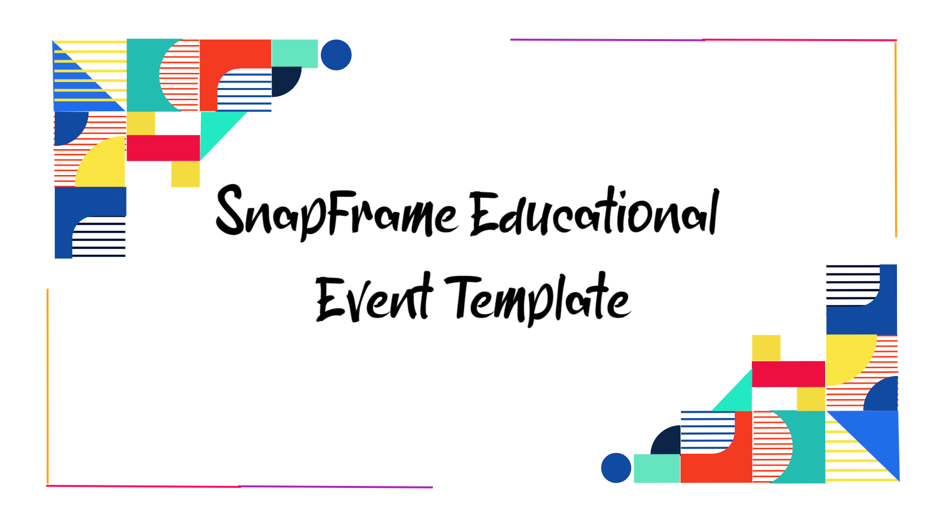 Colorful SnapFrame Educational Event Display