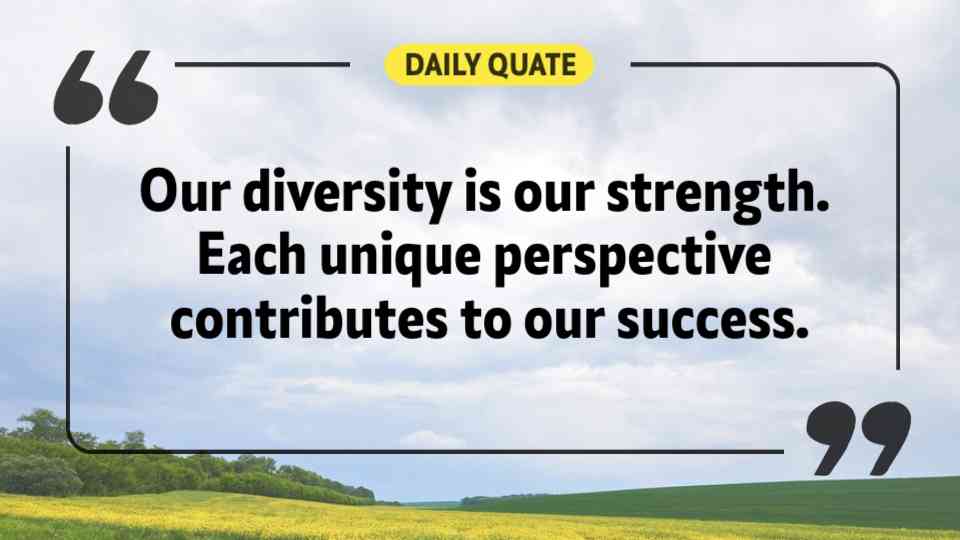 Strength in Diversity Inspirational Quote.