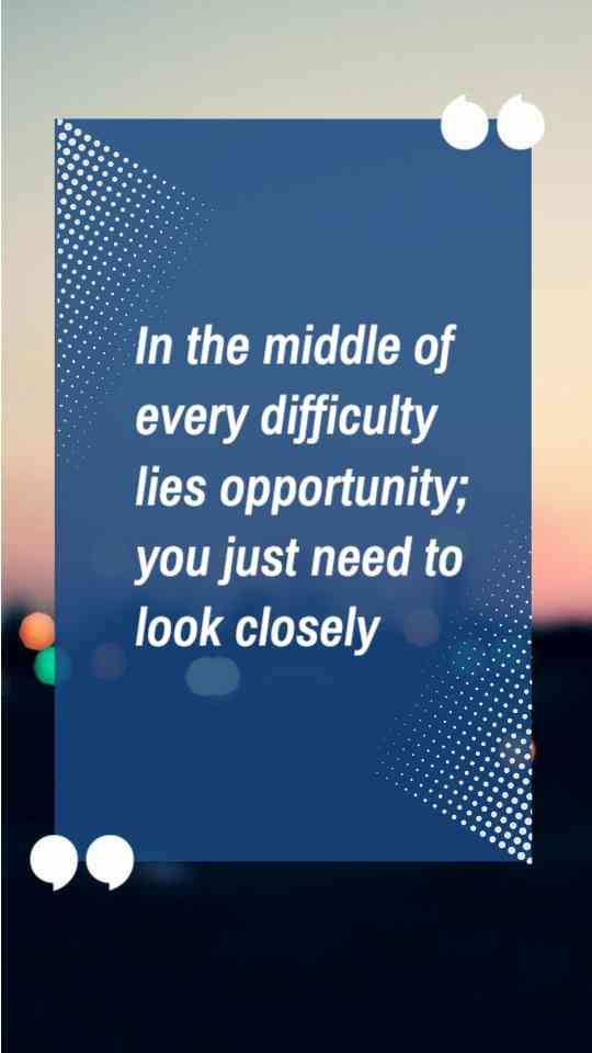 Opportunities in Challenges Quote Template