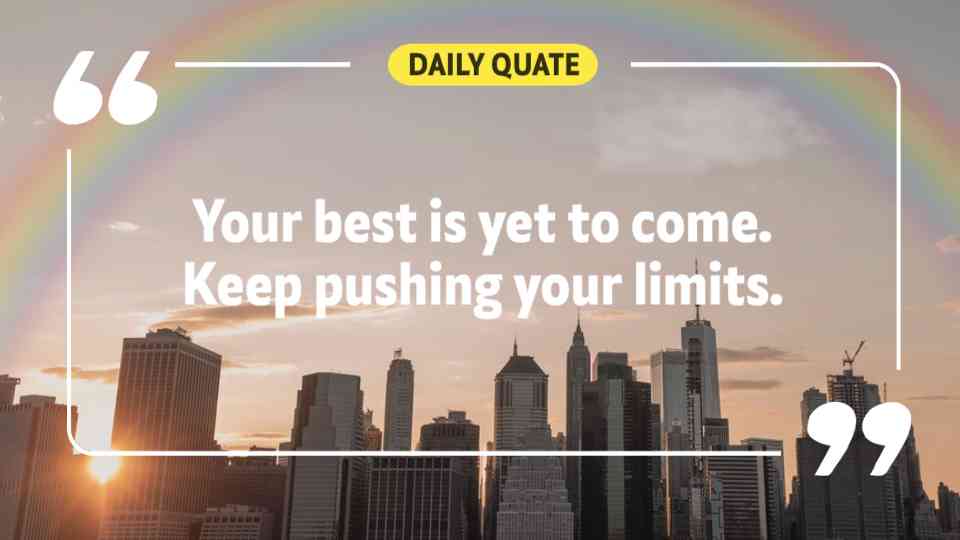 Push Your Limits Inspirational Quote
