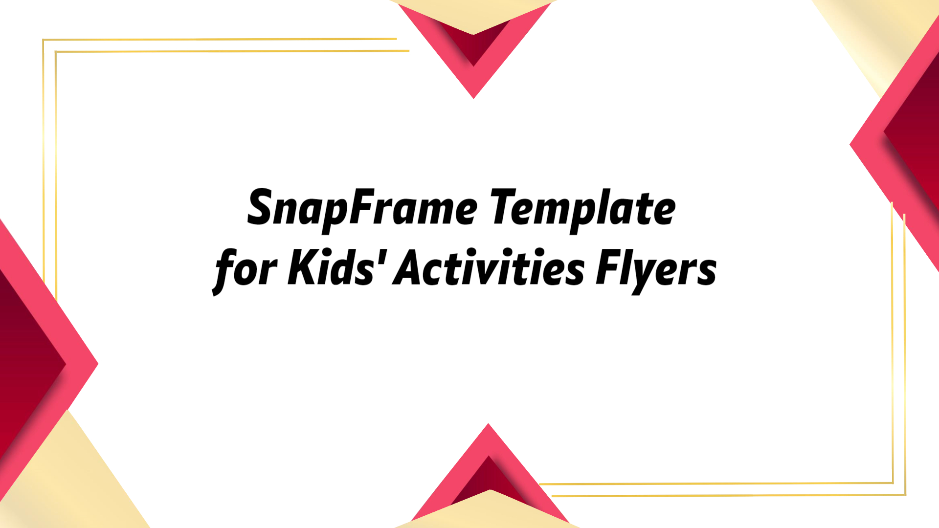 Kids Activities Flyer SnapFrame Display