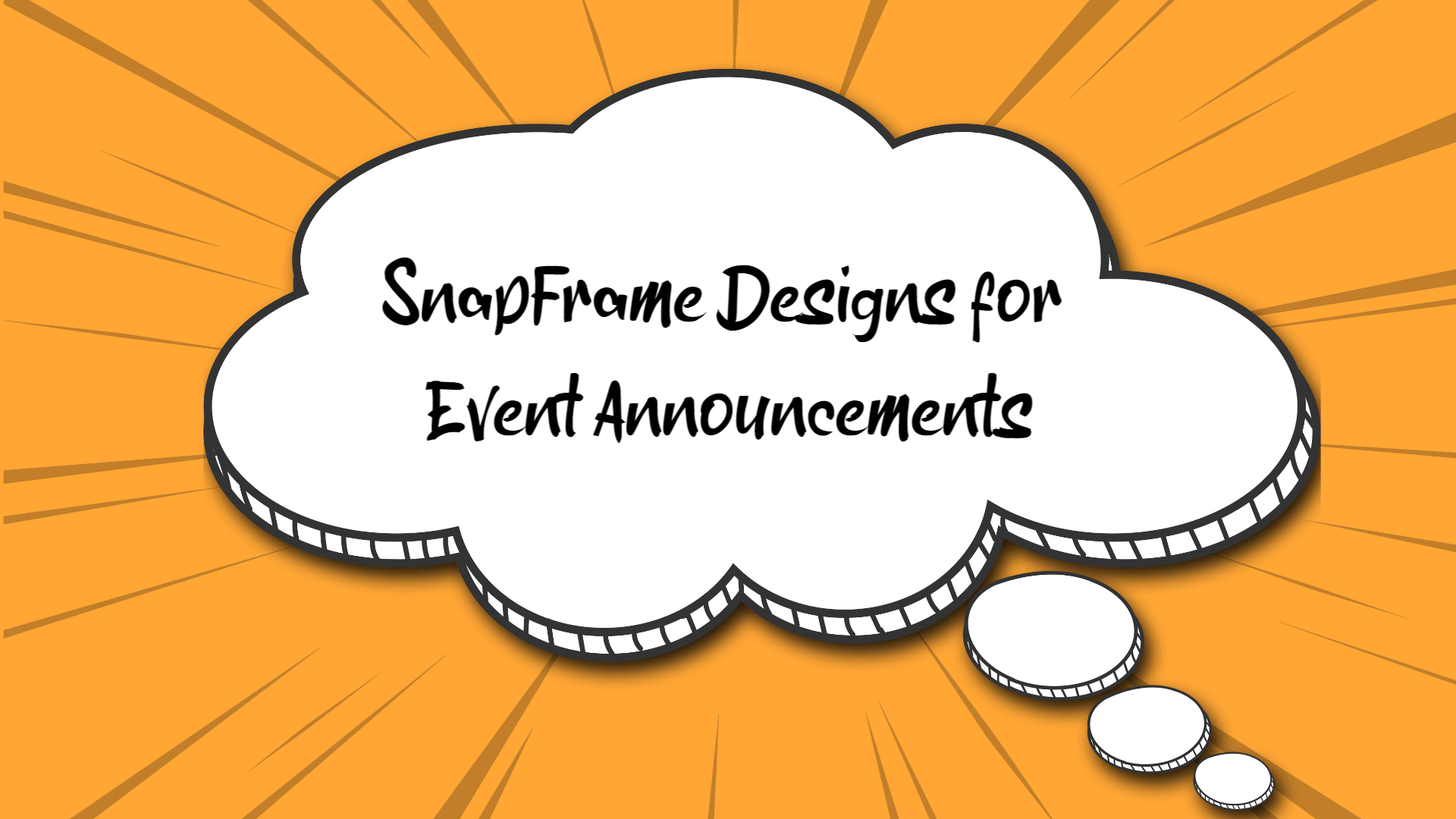 Event Announcement SnapFrame Display
