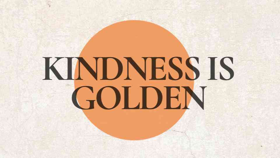 Golden Kindness Quote Template